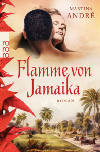 Martina André - Flamme von Jamaika - Cover