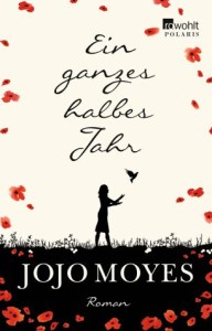 Jojo Moyes - Ein ganzes halbes Jahr - Cover